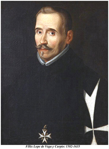 Felix Lope de Vega y Carpio 1582-1635
